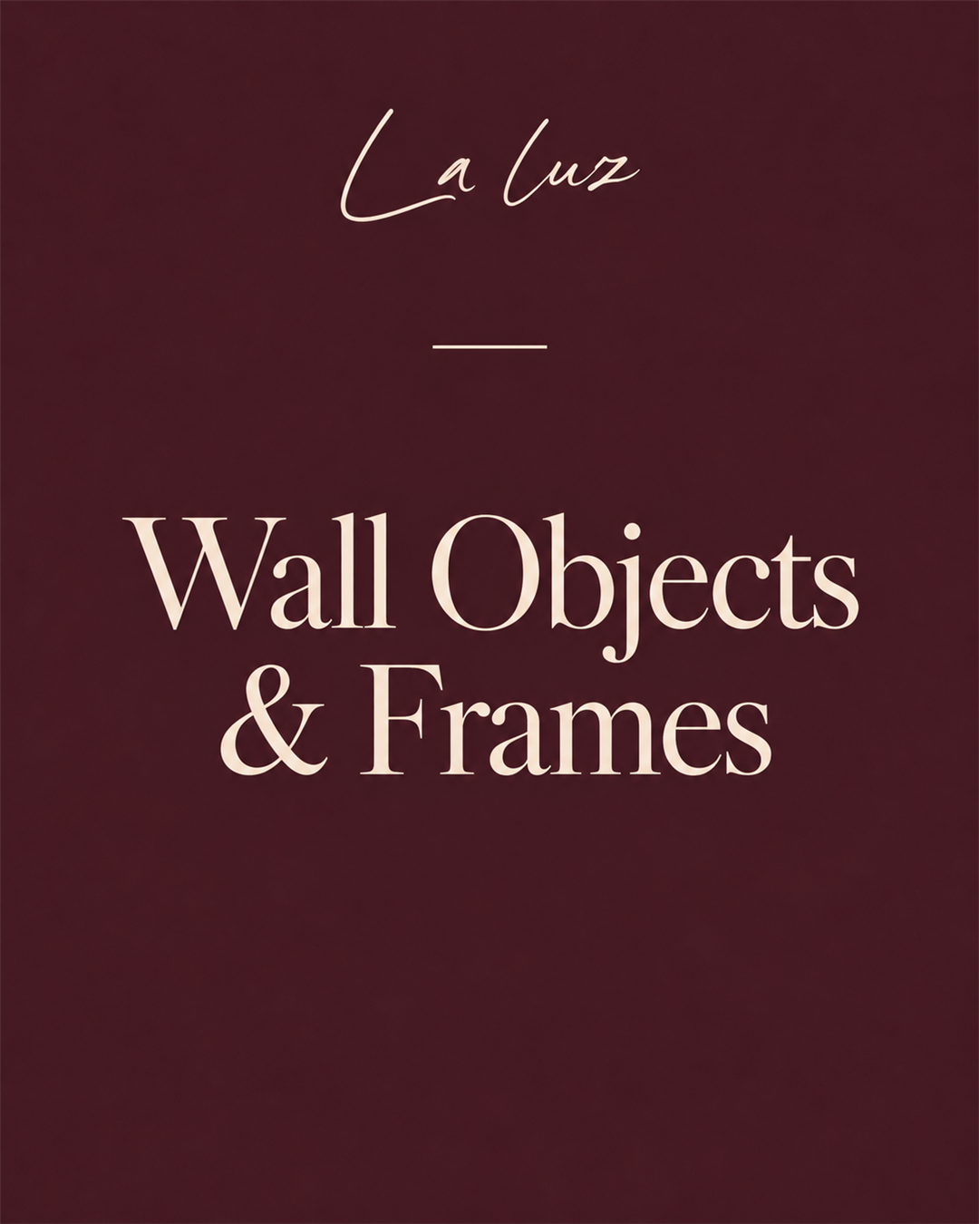 Wall Objects & Frames